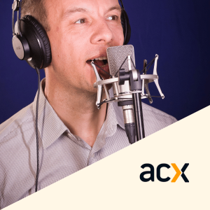 ACX Voiceovers and Narrations