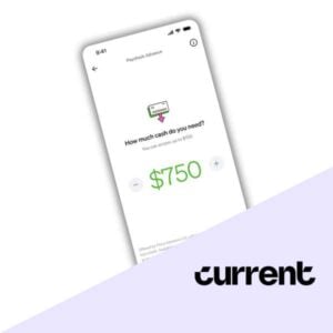 Current Advance: Get Up to $750 Before Payday