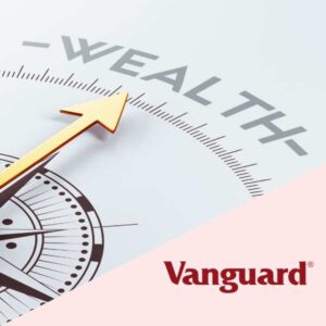 Vanguard Wealth Management: Personalized Planning for High-Net-Worth Investors